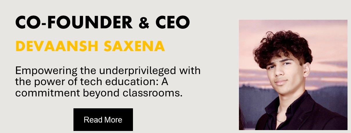 Devaansh Saxena - Co-founder and CEO